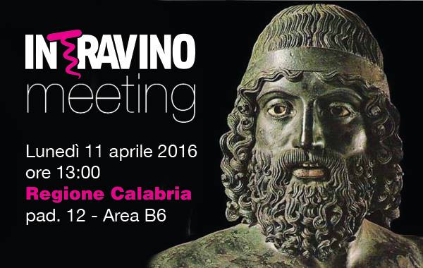 Intravino Meeting al Vinitaly 2016. Lunedì 11 aprile alle 13 tutti in Calabria (pad. 12, area B6)