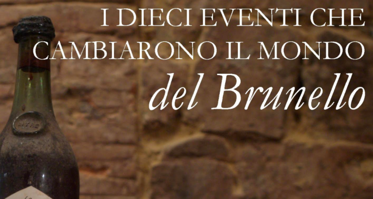 La storia “dimenticata” del Brunello di Montalcino (parte 1)