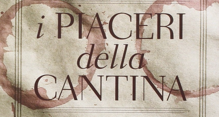 Leggere dopo 12 anni “I piaceri della cantina” di Jay McInerney per vedere l’effetto che fa